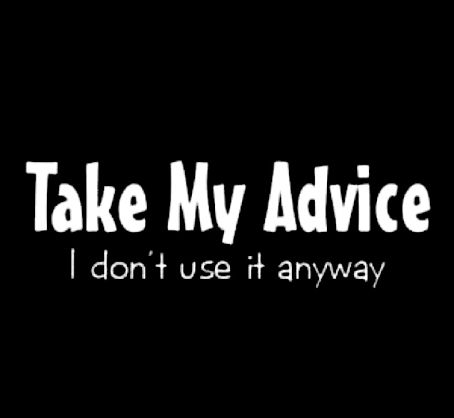 useless advice