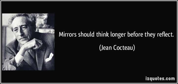 Mirrors - jean cocteau