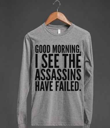 the assassins have failed t-shirt